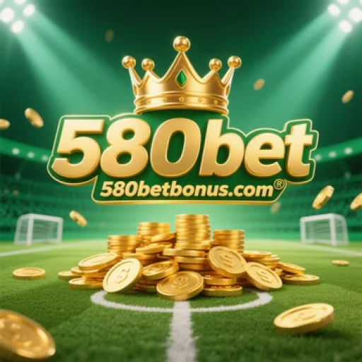 580 bet